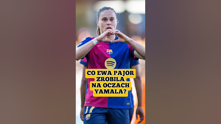 Co Ewa Pajor zrobiła na oczach Yamala? #piłkanożna #fcbarcelona #lamineyamal #polska