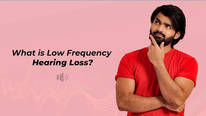 What is Low Frequency Hearing Loss