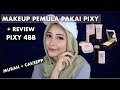 PIXY ONE BRAND MAKEUP TUTORIAL | MAKEUP PEMULA MURAH &amp; BAGUS BANGET