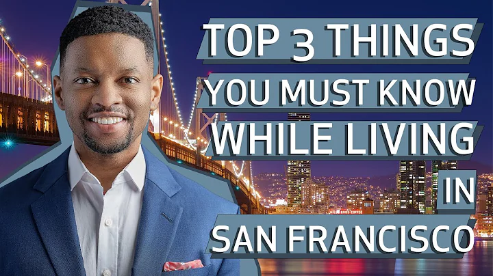 Top 3 Things You Need to Know About San Francisco ...
