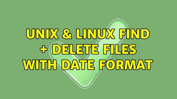 Unix & Linux: find + delete files with date format (2 Solutions!!)