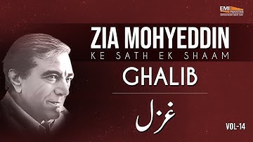 Ghalib | Zia Mohyeddin Ke Sath Aik Shaam Vol.14