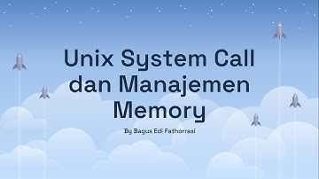 Unix System Call dan Manajemen File - Sistem Operasi