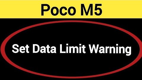 how to set data limit warning, Poco M5 me data limit kaise set karen