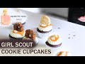 How to Make Delicious Girl Scout Cookie Cupcakes