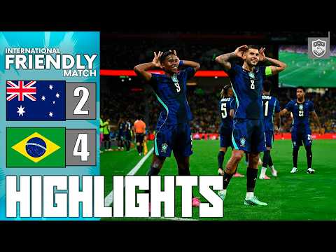 Australia vs Brazil 2-4 Highlights | International Friendly Match 2026