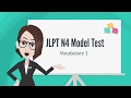 JLPT N4 Model test Vocabulary 1