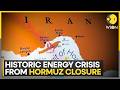 Strait of Hormuz Closure: Daily Cost Shocks Global Economy | WION