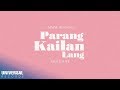 Maine Mendoza, Gracenote - Parang Kailan Lang (Official Lyric Video)