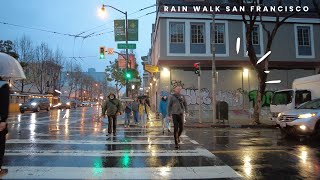 [4K] Walk in the Rain (Streets of San Francisco, California)