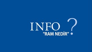 Ram Nedir ?