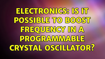 Electronics: Is it possible to boost frequency in a programmable crystal oscillator?