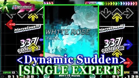 [Dynamic Sudden] 【DDR X2】 WH1TE RO5E / Y&Co. [SINGLE EXPERT] 譜面確認+Clap
