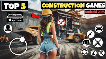 Top 5 Best Construction Simulator Games For Android 2025 | Construction Games