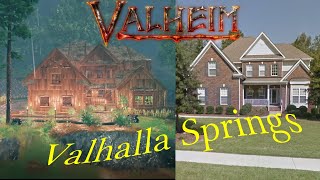 Valhalla Springs; Valheim's premier Reality Development