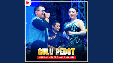 GULU PEDOT (feat. DANAR NAKASURA)