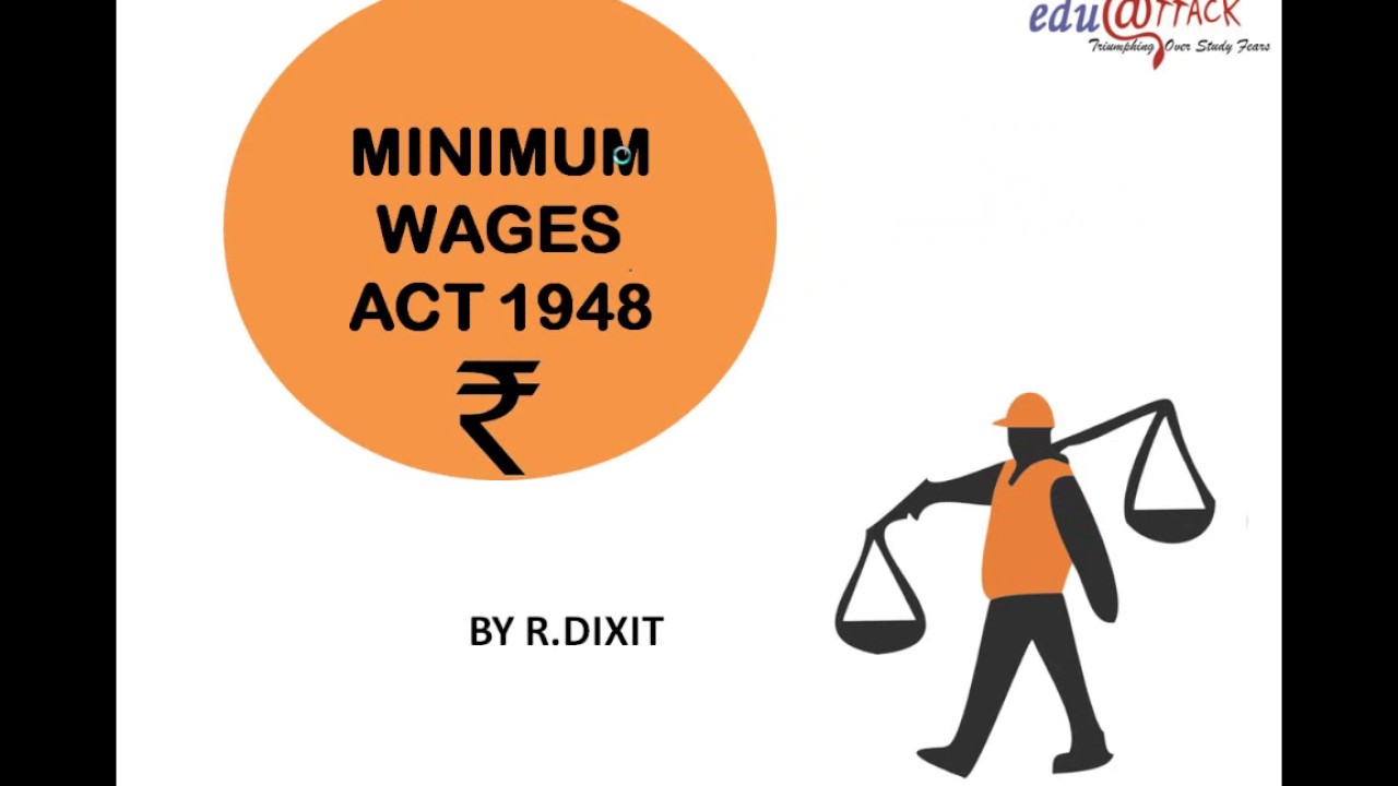 Minimum Wages Act,1948 Part 2 in HINDI Full Lectures YouTube