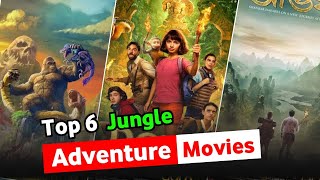 Top 6 Jungle Adventure Movies In Hindi Dubbed | 06 Best Jungle Fantasy Movies In Hindi | Hollywood