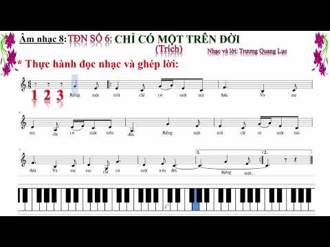 Video TẬP ĐỌC NHẠC SỐ 6 LỚP 8: CHỈ CÓ MỘT TRÊN ĐỜI | CÓ ĐỌC... - YouTube