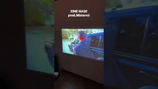 EINE NASE (prod.Mistersir) online jetzt 😍😍😍😍