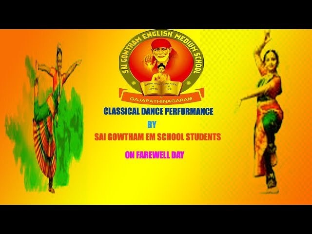 CLASSICAL DANCE PERFORMANCE BY SAI GOWTHAM EM SCHOOL STUDENTS class=