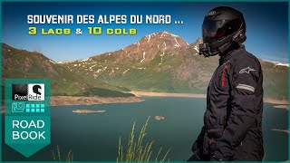 Souvenir des Alpes du Nord ... 3 lacs & 10 cols à gravir en moto