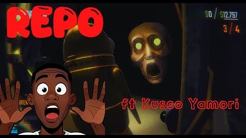 SO MUCH JUMPSCARES [REPO GAME ft with Kusco Yamori]