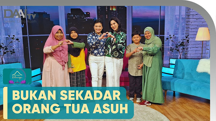 Panggilan Mulia Menjadi Orang Tua Asuh | Kumpul Keluarga
