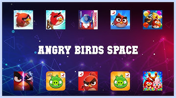 Super 10 Angry Birds Space Android Apps