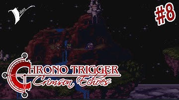 BEFORE THE FALL | Chrono Trigger: Crimson Echoes #8 | Vidiocy