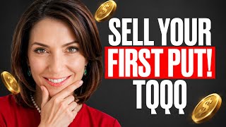 Sell Your First Put on TQQQ!  Step by Step for Beginners