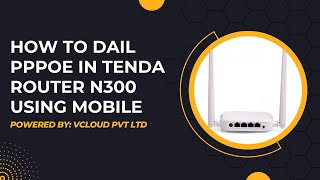 How to Dial pppoe username and password at Tenda Routers N301 screenshot 3