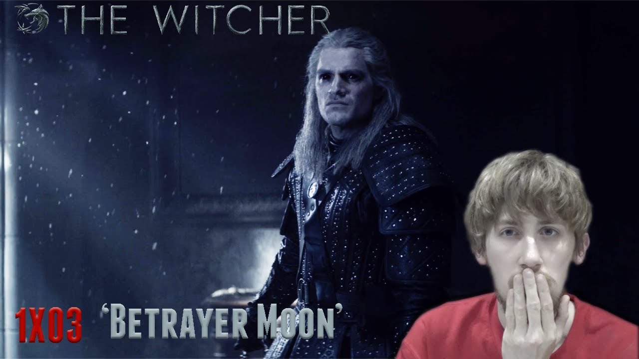 The Witcher Saison 1 Episode 3 Explication The Witcher Season 1 Episode 3 - 'Betrayer Moon' Reaction - YouTube