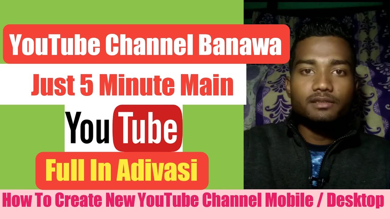 How to create a YouTube channel || step by step In Adivasi || YouTube channel kaise banate hain