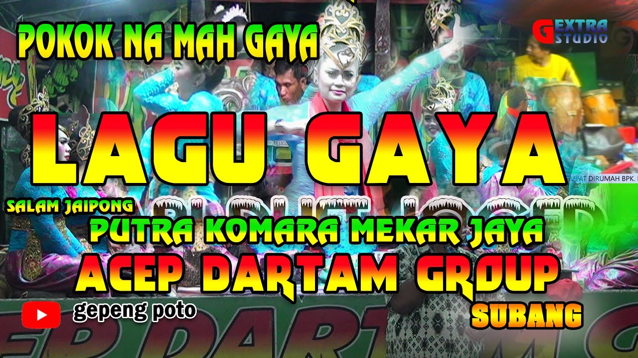 JAIPONG H ACEP DARTAM  GROUP SUBANG LAGU GAYA