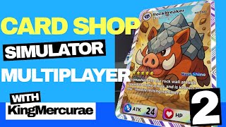 Card Shop Simulator Multiplayer Gameplay - Part 2