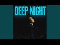 Deep night