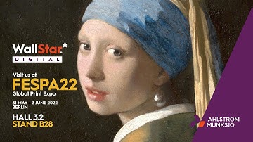 Ahlstrom-Munksjö WallStar Digital – Visit us in Berlin at FESPA 2022