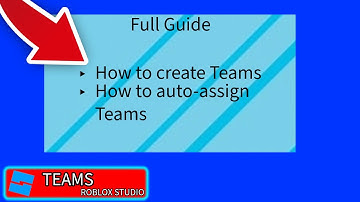 FULL GUIDE TO TEAMS IN ROBLOX STUDIO