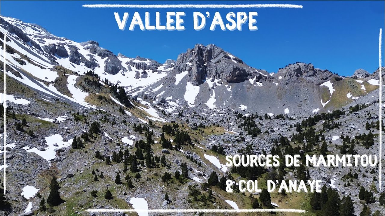 Sources du Marmitou   Col d'Anaye Vallée d'Aspe