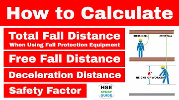 How to Calculate Total Fall Distance / Deceleration Distance / Free Fall Distance / Safety Factor