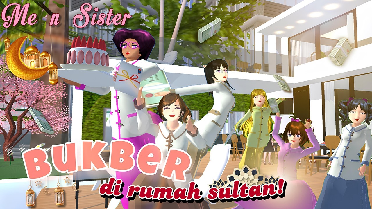 Bukber di Rumah Sultan | Me and Sister