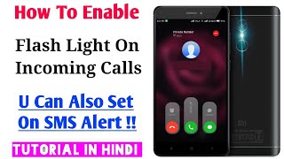 How To Enable Flash Light On Incoming Calls & SMS (Hindi) | Incoming Calls Par Flash Light Kaise Set screenshot 5