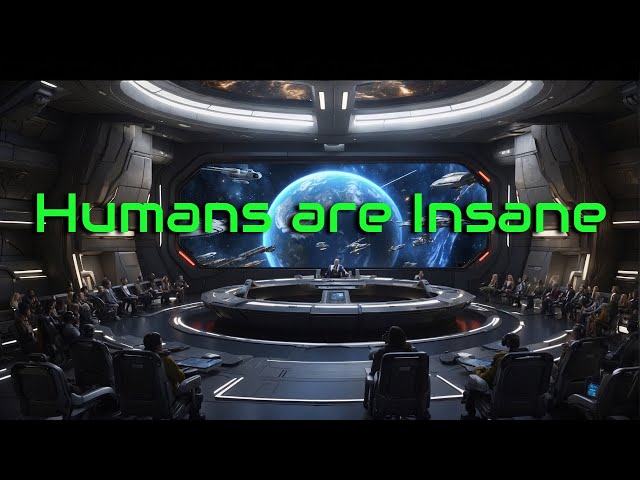 Humans are Insane | HFY | A short Sci-Fi Story class=
