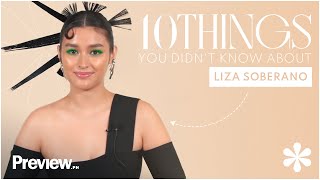 10 Things You Need to Know About the Real Liza Soberano, According to Hope Herself | PREVIEW