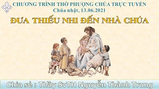 HTTL BẾN TRE - Chương Trình Thờ Phượng Chúa - 13/06/2021