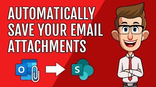 How to Save Email Attachments to SharePoint with Power Automate | Learn Power Automate
