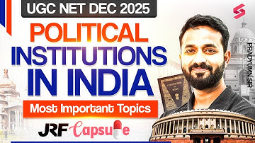 UGC NET DEC 2025 Political Science | Political Institutions in India Important Topics | Pradyumn Sir