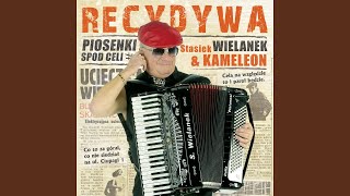 Video thumbnail of "Zespół Kameleon - Recydywa"