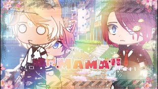 “Mama” || GCMM || Original || Gacha Club || Gay/BL